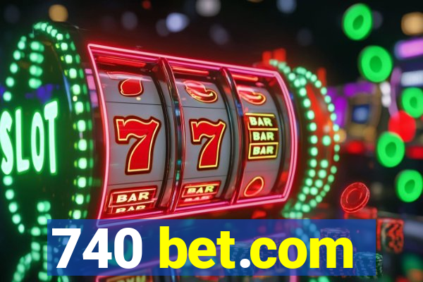 740 bet.com